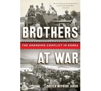Brothers at War - The Unending Conflict in Korea