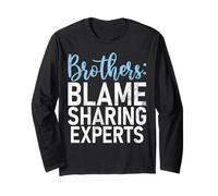 Brothers Blame Sharing Experts Brother Long Sleeve T-Shirt