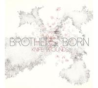 Knife Wounds by Brothers Born (Record, 2015)