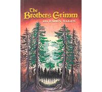 Brothers Grimm: 101 Fairy Tales (Keepsake Edition) (Crafted Classics)