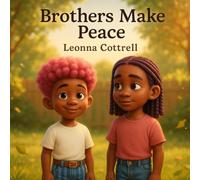 Brothers Make Peace: Bethany Christian Academy | K-2 | 2025-2026 (Little Creators, Big Stories)
