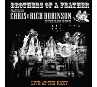 Brothers Of A Feather Featuring Chris & Rich Robinson – Live At The Roxy – Megaforce