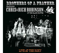 Brothers of A Feather Featuring Chris Robinson and Rich Robinson Live At the