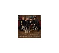 BROTHERS OF THE HEART: LISTEN TO THE MUSIC - CD
