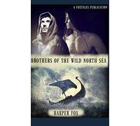 Brothers Of The Wild North Sea