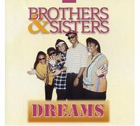 Brothers & Sisters - Dreams