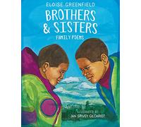 Brothers & Sisters: Family Poems