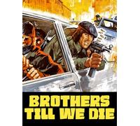 Brothers Till We Die