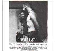 Brotzmann, Peter - Balls