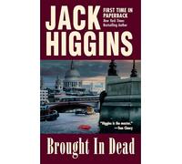 Brought in Dead: 2 (Jack Higgins)