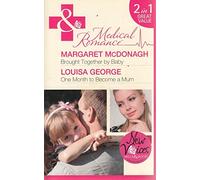 Brought Together By Baby: Brought Together by Baby / One Month to Become a Mum