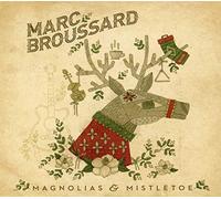 Broussard,Marc - Magnolias & Mistletoe