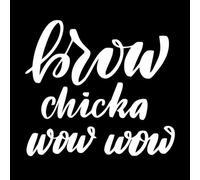 brow Chicka Wow Wow Vinyl Wall Stickers 54.6x60.2cm Easy Installation White