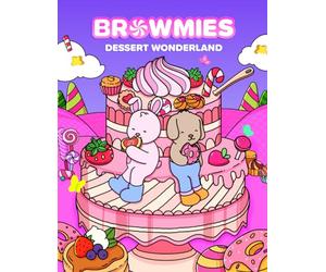 Browmies Dessert Wonderland: Simple and Super Cute Designs for Both Adults and Kids. Includes Cute Sweet Treats, Ice Cream, Cupcakes, Waffles, and ... to Calm Your Mind and Unleash Creativity.