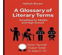 Brown A Glossary of Literary Terms... Simplified for Middle & High Brown Multicolor
