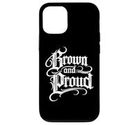 Brown And Proud Latino Mexican Raza Chicano Cholo Oldies Case for iPhone 12/12 Pro