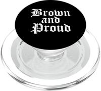 Brown And Proud Latino Mexican Raza Chicano Oldies Cholo PopSockets PopGrip for MagSafe
