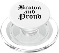 Brown And Proud Latino Mexican Raza Chicano Oldies Cholo PopSockets PopGrip for MagSafe