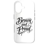 Brown And Proud Mexican Raza Chicano Oldies Latino Pride Mex Case for iPhone 17