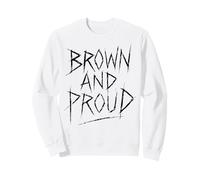 Brown And Proud Mexican Raza Chicano Punk Rock Immigration Sweatshirt