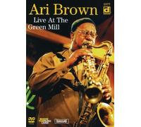 Brown, Ari - Ari Brown: Live at the Green Mill [2007] [DVD]