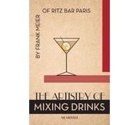 Brown - Artistry Of Mixing Drinks 1934 by Frank Meier RITZ Bar Pa - X555z