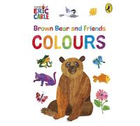 Brown Bear and Friends: Colours