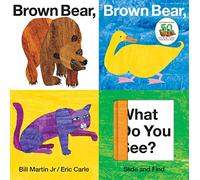 Brown Bear, Brown Bear, What Do You See? Slide and Find (Brown Bear and Friends)