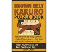 Brown Belt Kakuro Puzzle Book