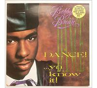 Brown, Bobby - Dance Ya Know It [VINYL]