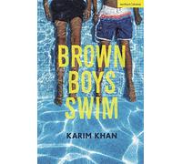 Brown Boys Swim (Modern Plays)