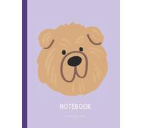 Brown Chow Chow Composition Notebook (Paperback, 8.5" x 11"): College Ruled Notebook for Chow Chow Owners, Dog Lovers, Dog Mom, Dog Dad and Pet Owners, 200pgs (Purple)