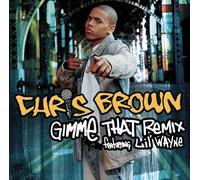Brown, Chris - Gimme That Remix