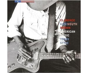 Brown, Clarence -Gatemout - American Music, Texas Sty