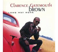 Brown, Clarence 'Gatemouth' - Long Way Home