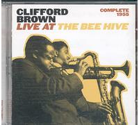 Brown, Clifford - Complete 1955 Live At The Bee Hive [Spanish Import]
