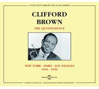 Brown, Clifford - The Quintessence