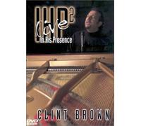 Brown, Clint - In His Presence 2: Live [DVD] [2000] [Region 1] [US Import] [NTSC]