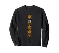 Brown Color Be The Change Brown Graphic Sweatshirt