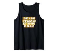 Brown Color The Goal is to Eat Brown Graphic Tank Top
