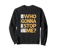 Brown Color Who Gonna Stop Me? Brown Graphic Sweatshirt