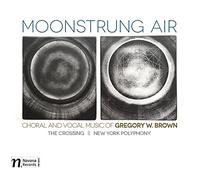 Brown / Crossing / Nally - Moonstrung Air