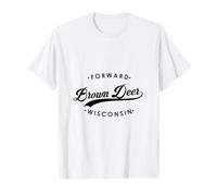 Brown Deer WI State Motto for Men Women. T-Shirt