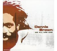 Dennis Brown - We All Are One