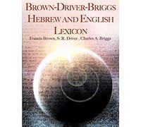 Brown-Driver-Briggs Hebrew and English Lexicon