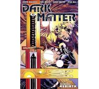 Brown, Garry - Dark Matter Volume 1: Rebirth