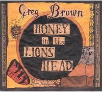 Brown, Greg - Honey In The Lion's Head