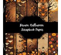 Brown Halloween Scrapbook Paper, Fall Junk Journal Paper, Spooky Decorative Paper, DIY Projects, Origami, Collage Sheets, Decoupage Paper, 10 Designs, Double SIded