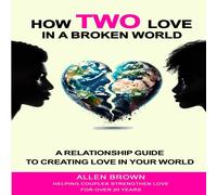 Brown How Two Love in a Broken World Paperback Book Brown Multicolor