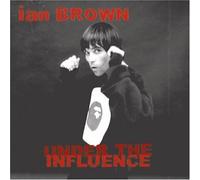 Brown, Ian - Under the Influence